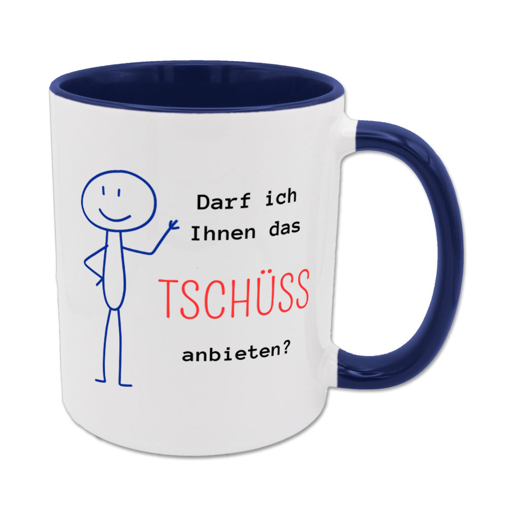 Darf ich Ihnen das Tschüß anbieten? - Tasse - dunkelblau