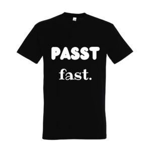Passt fast. - Premium-T-Shirt - schwarz