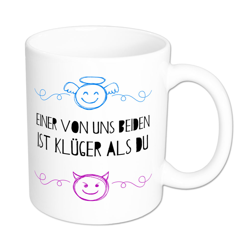 Einer von uns beiden ist klüger als du - Tasse - weiß