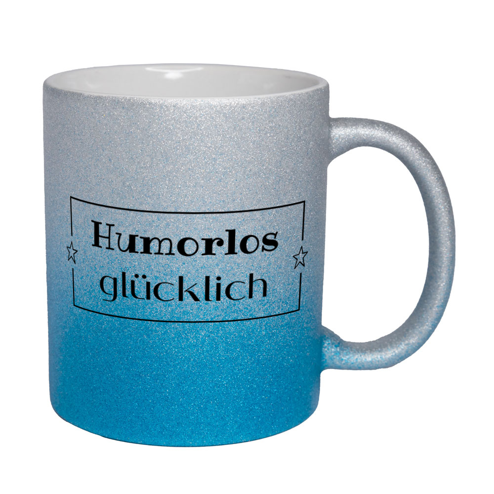 Humorlos glücklich - Glitzertasse - silber-blau