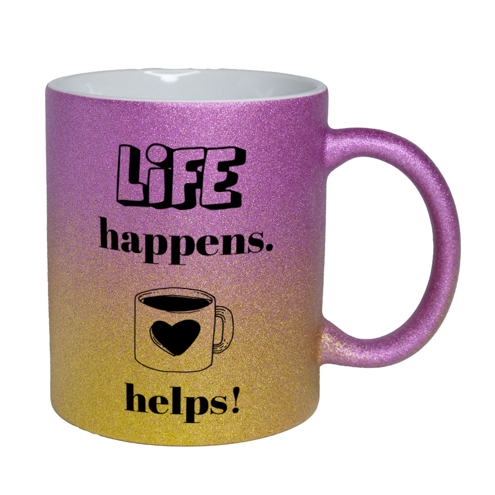 Life happens. Coffee helps! - Glitzertasse - pink-gelb