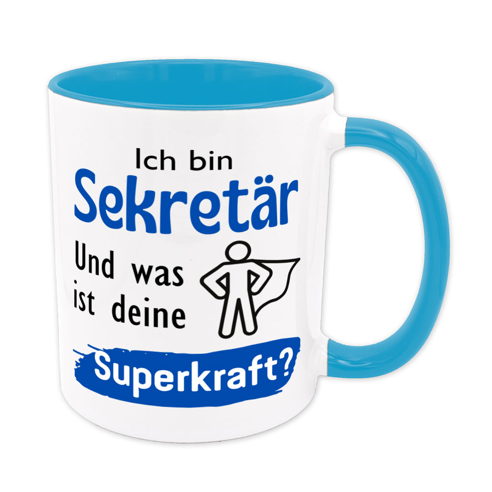 Ich bin Sekretär. Und was ist deine Superkraft? - Tasse - blau