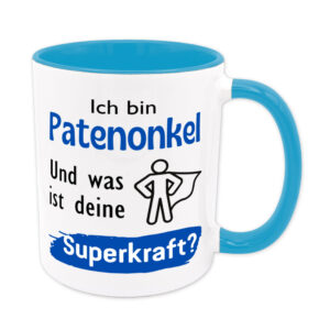 Ich bin Patenonkel. Und was ist deine Superkraft? - Tasse - blau