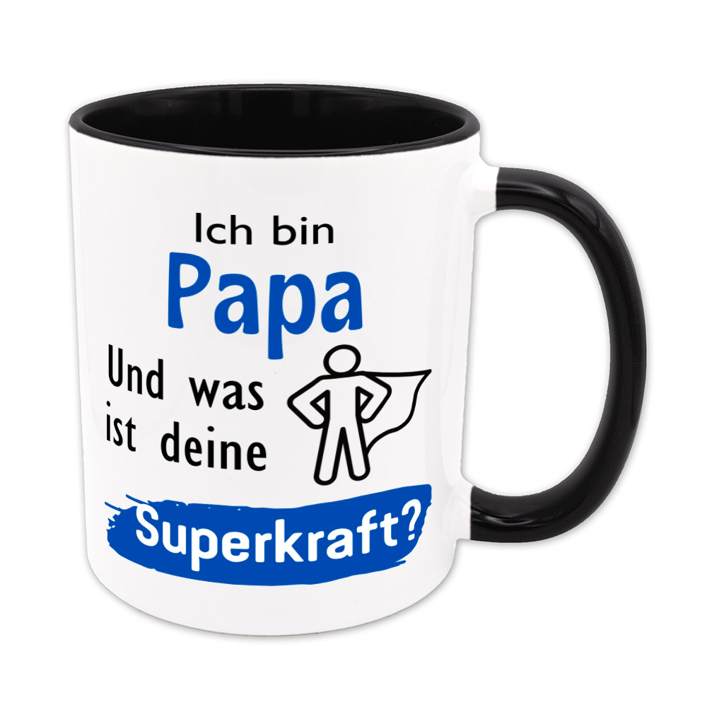 Ich bin Papa. Und was ist deine Superkraft? - Tasse - schwarz