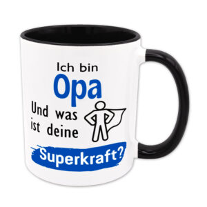 Ich bin Opa. Und was ist deine Superkraft? - Tasse - schwarz