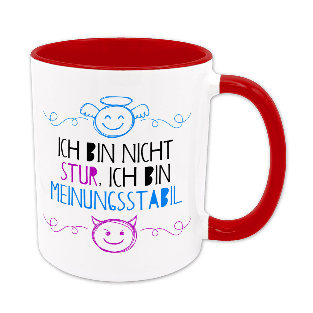 Ich bin nicht stur, ich bin meinungsstabil - Tasse - rot