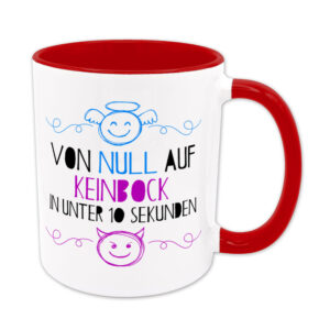 Von Null auf Keinbock in unter 10 Sekunden - Tasse - rot