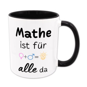Mathe ist für alle da - Tasse - schwarz