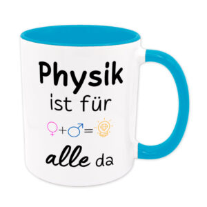 Physik ist für alle da - Tasse - blau
