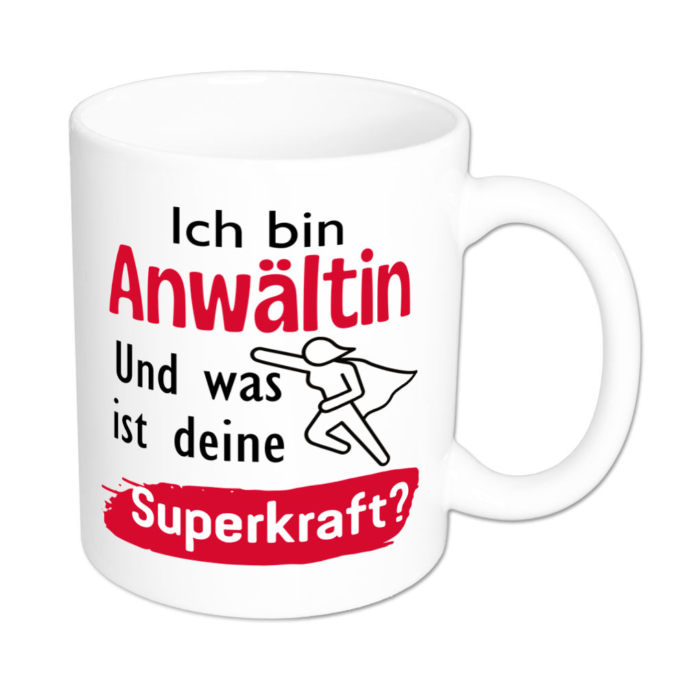 Ich bin Anwältin. Und was ist deine Superkraft? - Tasse - weiss
