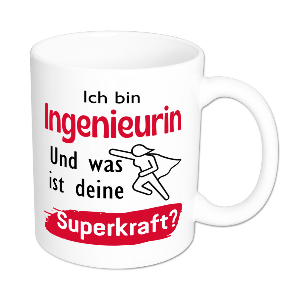 Ich bin Ingenieurin. Und was ist deine Superkraft? - Tasse - weiss