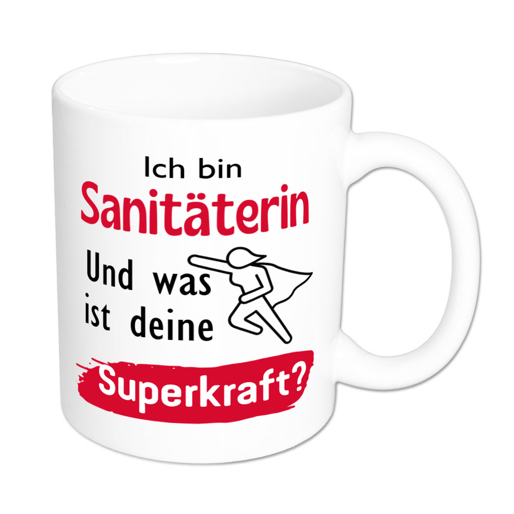 Ich bin Sanitäterin. Und was ist deine Superkraft? - Tasse - weiss