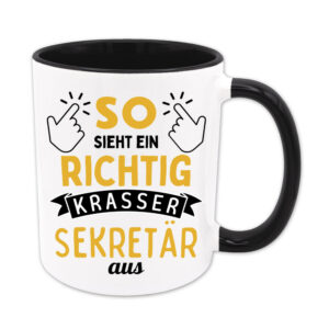 So sieht ein richtig krasser Sekretär aus - Tasse - schwarz