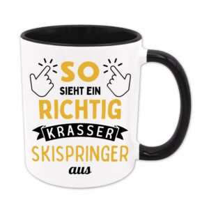 So sieht ein richtig krasser Skispringer aus - Tasse - schwarz