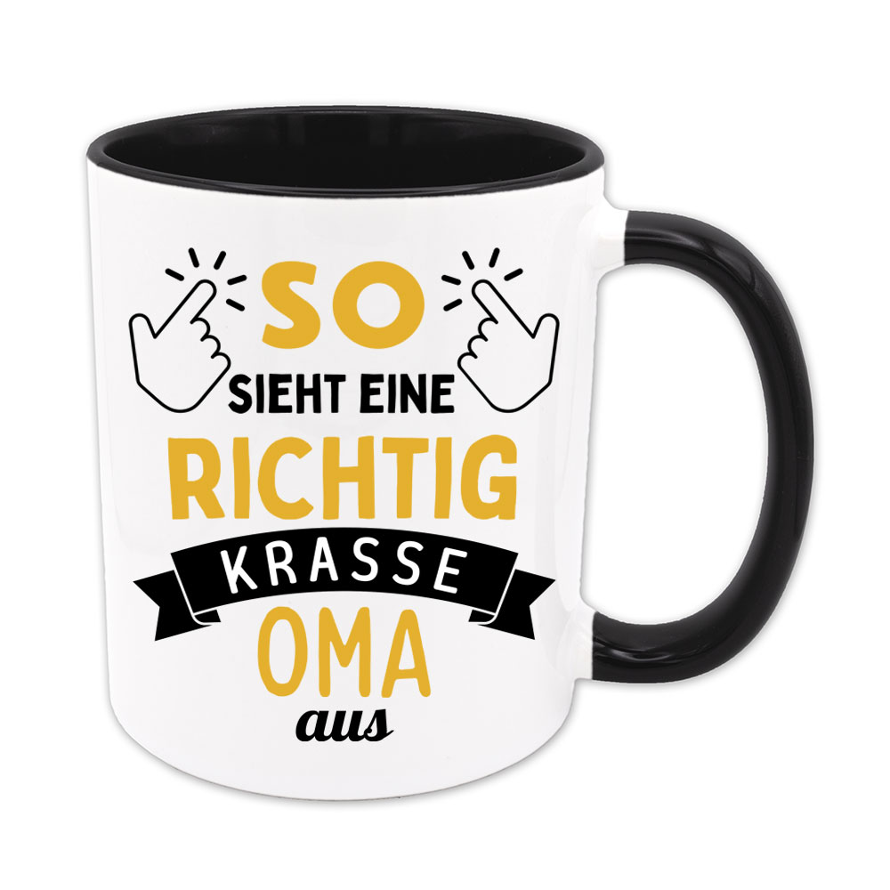 So sieht eine richtig krasse Oma aus - Tasse - schwarz