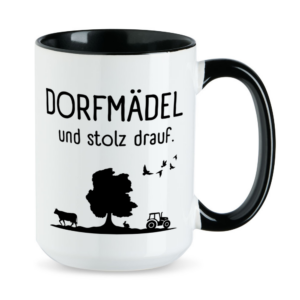 Dorfmädel und stolz drauf - XL-Tasse - große Tasse - Treckertasse - schwarz