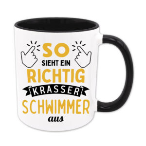 So sieht ein richtig krasser Schwimmer aus - Tasse - schwarz