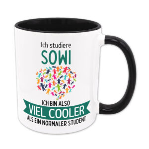 Ich studiere Sowi, ich bin also viel cooler als ein normaler Student - Tasse - schwarz