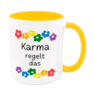 Karma regelt das - Blumen - lustige Sprüchetasse - Kaffeebecher - goldgelb - buntbedruckt.de