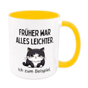 Früher war alles leichter. Ich zum Beispiel. - Tasse - Sprüchetasse - goldgelb