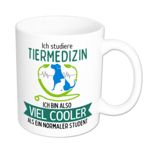Ich studiere Tiermedizin, ich bin also viel cooler... - Studententasse - weiss