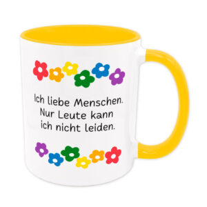 Leute kann ich nicht leiden - Blumen - Sprüchetasse - lustig - goldgelb