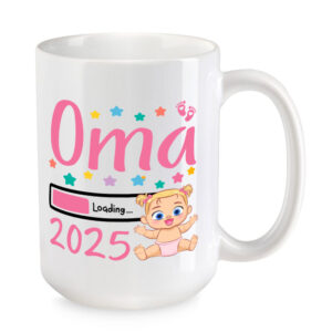 Oma Loading 2025 (Mädchen) - XL-Tasse - Geschenk - Kaffeebecher - weiss