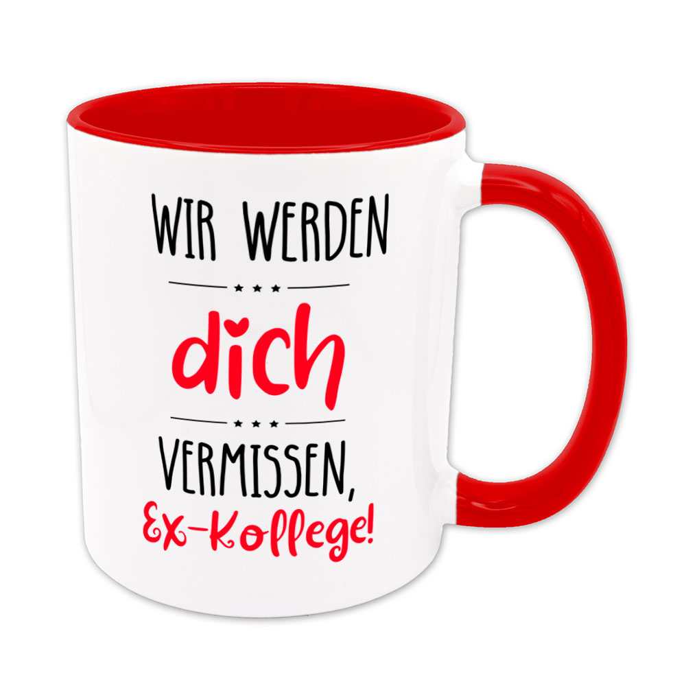 Wir werden dich vermissen, Ex-Kollege - Sprüchetasse - Abschiedsgeschenk